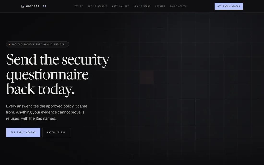 Constat AI's opening screen: Send the security questionnaire back today, over a line stating that every answer cites the approved policy it came from and anything the evidence cannot prove is refused with the gap named.